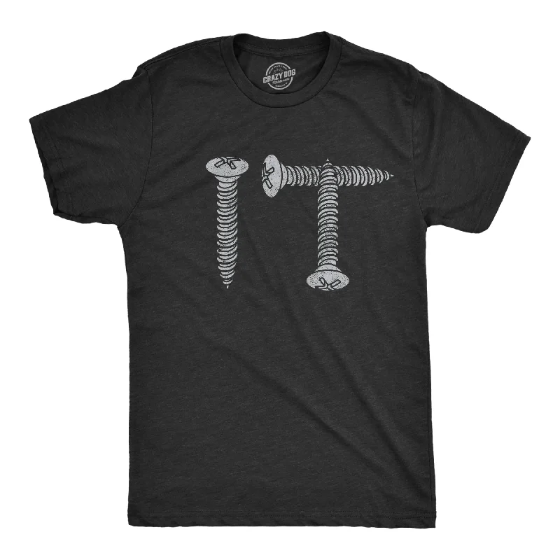 Screw It Men's T Shirt